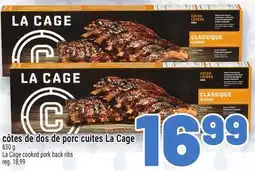 Metro CÔTES DE DOS DE PORC CUITES LA CAGE | LA CAGE COOKED PORK BACK RIBS offer