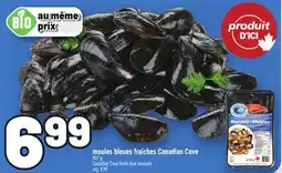 Metro MOULES BLEUES FRAÎCHES CANADIAN COVE | CANADIAN COVE FRESH BLUE MUSSELS offer
