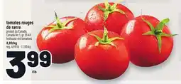 Metro TOMATES ROUGES DE SERRE | HOTHOUSE RED TOMATOES offer