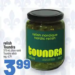 Metro RELISH TOUNDRA | TOUNDRA RELISH offer