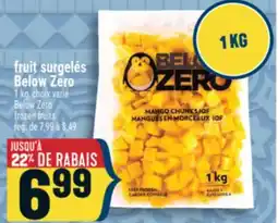 Marché Adonis FRUIT SURGELÉS BELOW ZERO | BELOW ZERO FROZEN FRUITS offer
