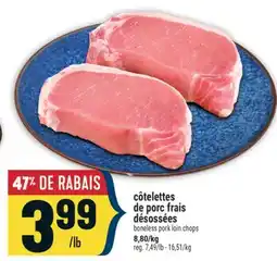 Marché Adonis CÔTELETTES DE PORC FRAIS DÉSOSSÉES | BONELESS PORK LOIN CHOPS offer