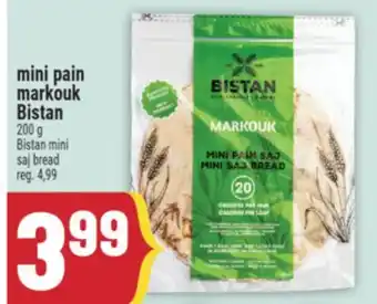 Marché Adonis MINI PAIN MARKOUK BISTAN | BISTAN MINI SAJ BREAD offer