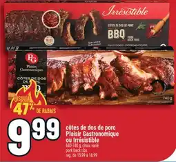 Marché Adonis CÔTES DE DOS DE PORC PLAISIR GASTRONOMIQUE OU IRRÉSISTIBLE | PORK BACK RIBS offer