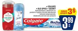 Jean Coutu COLGATE, OLD SPICE, SECRET Selected antiperspirants, deodorants and oral care products offer