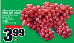 Super C raisins rouges extra larges sans pépins | red seedless grapes offer