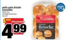 Super C petits pains brioche Irrésistible | Irrésistible brioche buns offer