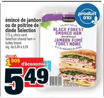 Super C émincé de jambon ou de poitrine de dinde Selection | Selection shaved ham or turkey breast offer