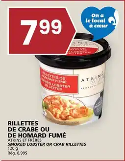 Rachelle-Bery Grocery ATKINS ET FRÈRES SMOKED LOBSTER OR CRAB RILLETTES offer