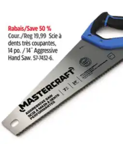 Canadian Tire Mastercraft 14˝ Aggressive Hand Saw offer