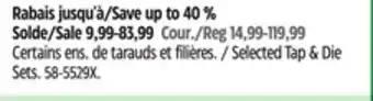 Canadian Tire Selected Tap & Die Sets offer