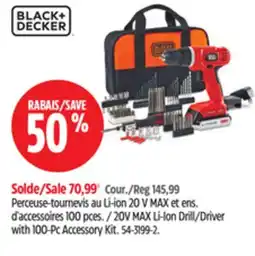Canadian Tire BLACK + DECKER 20V MAX Li-Ion Drill/Driver with 100-Pc Accessory Kit offer