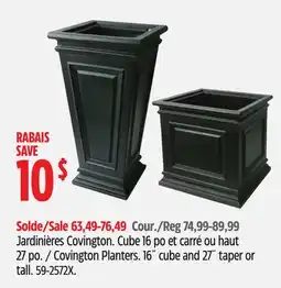 Canadian Tire Covington Planters. 16˝ cube and 27˝ taper or tall offer