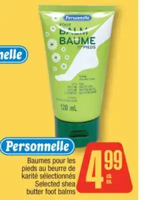 Jean Coutu Personnelle Selected shea butter foot balms offer