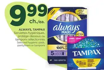Proxim ALWAYS, TAMPAX Selected hygienic pads, pantyliners or tampons offer