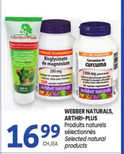 Uniprix WEBBER NATURALS, ARTHRI-PLUS Produits naturels sélectionnés / Selected natural products offer