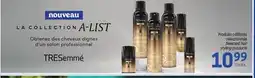 Uniprix TRESEMMÉ Produits coiffants sélectionnés/ Selected hair styling products offer