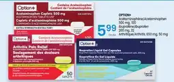 Uniprix OPTION+ Acétaminophène/Acetaminophen, Ibuprofène/Ibuprofen, Arthritique/Arthritis offer