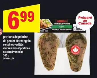 Maxi PORTIONS DE POITRINE DE POULET MARCANGELO | CHICKEN BREAST PORTIONS offer