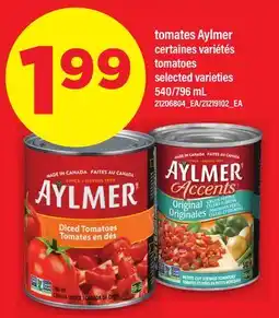 Maxi TOMATES AYLMER | TOMATOES, 540/796 ML offer