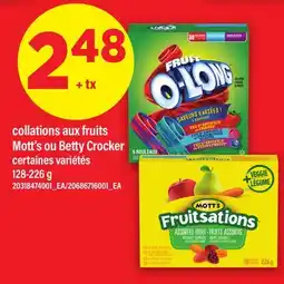 Maxi COLLATIONS AUX FRUITS MOTT'S OU BETTY CROCKER offer
