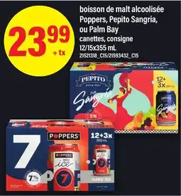 Maxi BOISSON DE MALT ALCOOLISÉE POPPERS, PEPITO SANGRIA, OU PALM BAY, 12 offer