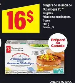 Maxi BURGERS DE SAUMON DE L'ATLANTIQUE PC | ATLANTIC SALMON BURGERS offer