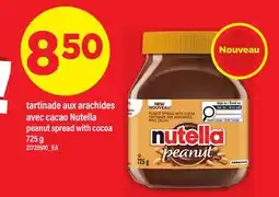 Maxi TARTINADE AUX ARACHIDES AVEC CACAO NUTELLA | PEANUT SPREAD WITH COCOA offer