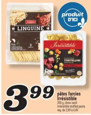 Marché Richelieu PÂTES FARCIES IRRÉSISTIBLE | IRRÉSISTIBLE STUFFED PASTA offer