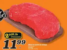 Marché Richelieu BIFTECK DE POINTE DE SURLONGE | SIRLOIN TIP STEAK offer