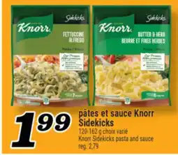 Marché Richelieu PÂTES ET SAUCE KNORR SIDEKICKS | KNORR SIDEKICKS PASTA AND SAUCE offer
