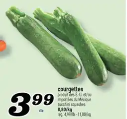 Marché Richelieu COURGETTES | ZUCCHINI SQUASHES offer