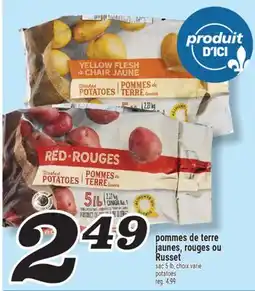 Marché Richelieu pommes de terre jaunes, rouges ou Russet | potatoes offer