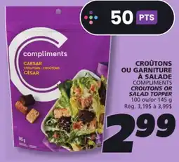 IGA COMPLIMENTS CROUTONS OR SALAD TOPPER offer