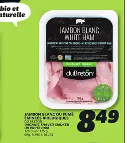 IGA DU BRETON ORGANIC SHAVED SMOKED OR WHITE HAM offer
