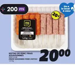 IGA PRIX CLUB FRESH SEASONED PORK KOFTAS offer