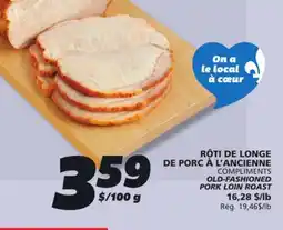 IGA COMPLIMENTS OLD-FASHIONED PORK LOIN ROAST offer