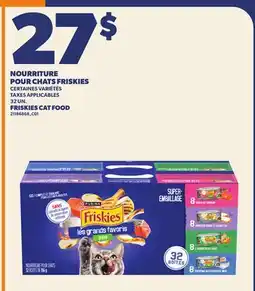 Provigo NOURRITURE POUR CHATS FRISKIES, 32 UN. | FRISKIES CAT FOOD offer