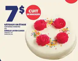 Provigo GÂTEAUX UN ÉTAGE | SINGLE LAYER CAKES offer