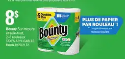 Provigo BOUNTY SUR MESURE ESSUIE-TOUT, 2=5 ROULEAUX | BOUNTY offer