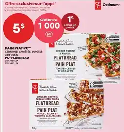 Provigo PAIN PLAT PC, 330-395 G | PC FLATBREAD offer