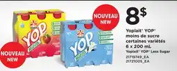 Provigo YOPLAIT YOP MOINS DE SUCRE | YOPLAIT YOP LESS SUGAR offer