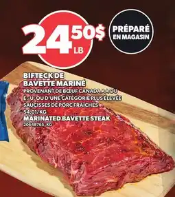 Provigo BIFTECK DE BAVETTE MARINÉ | MARINATED BAVETTE STEAK offer