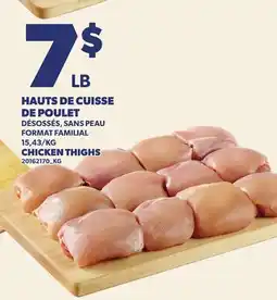 Provigo HAUTS DE CUISSE DE POULET | CHICKEN THIGHS offer