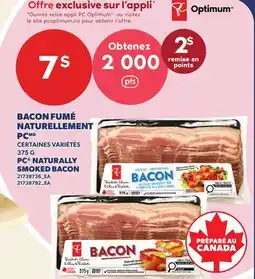 Provigo BACON FUMÉ NATURELLEMENT PC, 375 G | PC NATURALLY SMOKED BACON offer