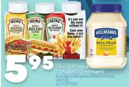 Marche Ami CONDIMENTS HEINZ OU MAYONNAISE HELLMANN'S offer