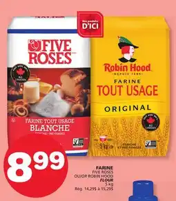 Marches Tradition FIVE ROSES FARINE OR ROBIN HOOD FLOUR offer