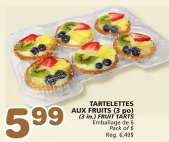 Marches Tradition FRUIT TARTS offer