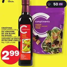 Marches Tradition COMPLIMENTS CROUTONS OR WHITE OR RED WINE VINEGAR offer