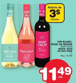 Marches Tradition KEEP CALM WHITE, ROSÉ OR RED WINE offer